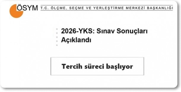 2026 YKS Sonuçları Erişime Açıldı